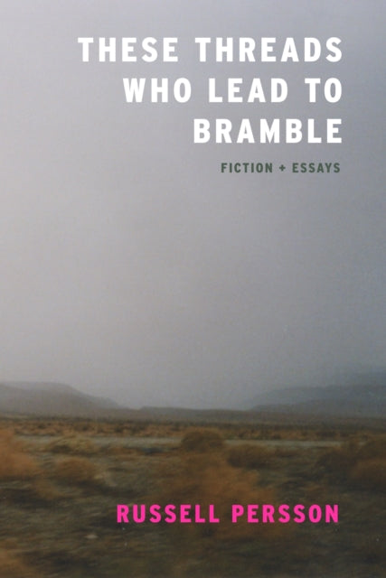 These Threads Who Lead To Bramble