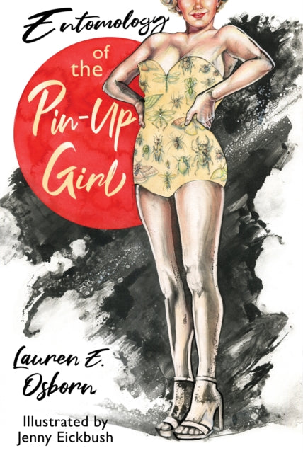 Entomology Of The Pinup Girl