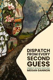 Dispatch From Every Second Guess