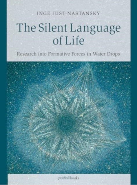 The Silent Language Of Life By Just-nastansky Inge