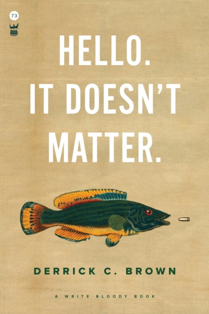Hello It Doesn't Matter