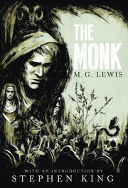 The Monk: A Romance (gothic Classics)