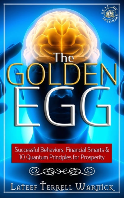 The Golden Egg: Successful Behaviors, Fi