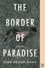 Border Of Paradise A Novel By Border Of Paradise A Novel