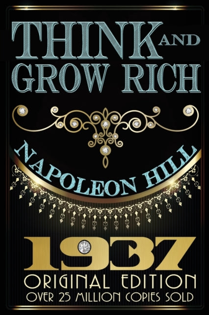 Think And Grow Rich - Original Edition