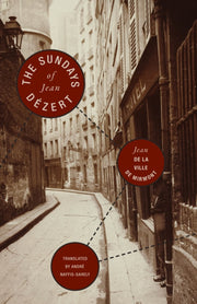 Sundays Of Jean Dezert By La Ville De Mirmont