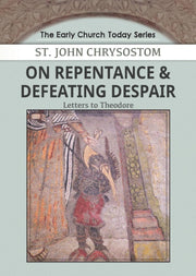 On Repentance   Defeating Despair: Lette