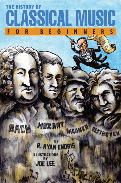 History Of Classic Music For Beginners By Lewis, Ryan