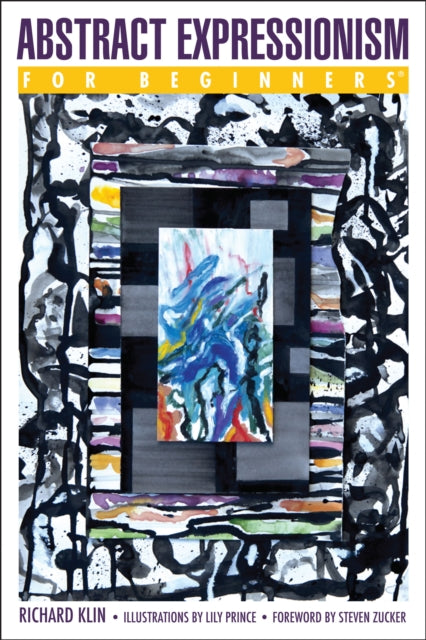 Abstract Expressionism For Beginners