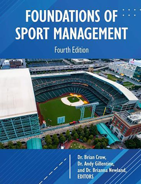 Foundations Of Sport Management By R Brian Crow