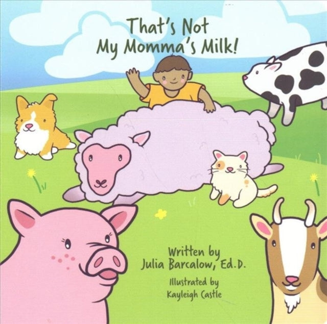Thats Not My Mommas Milk