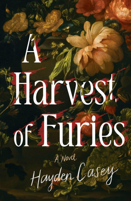 Harvest Of Furies By Casey, Hayden