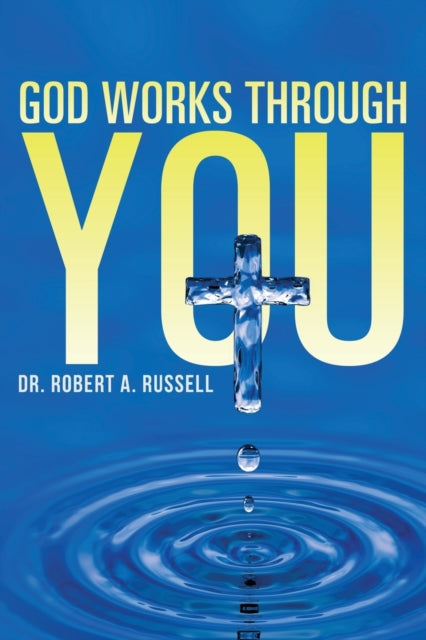 God Works Through You