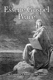 Essene Gospel Of Peace: The Complete By Szekely, Edmond Bord