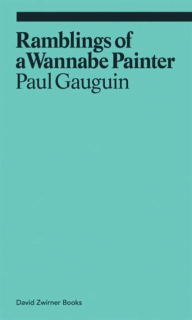 Paul Gauguin Ramblings