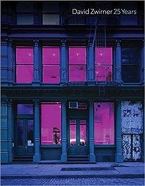 David Zwirner 25 Years