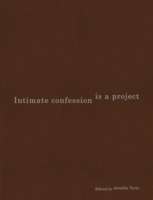 Intimate Confession Is A Project