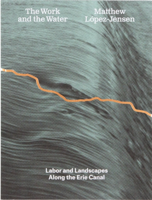 Matthew Lpezjensen The Work & The Water