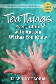 Ten Things Every Child With Autism Wishe