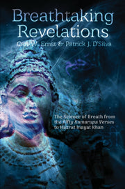 Breathtaking Revelations By Carl Ernst