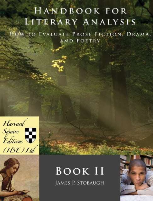 Handbook For Literary Analysis Book Ii: