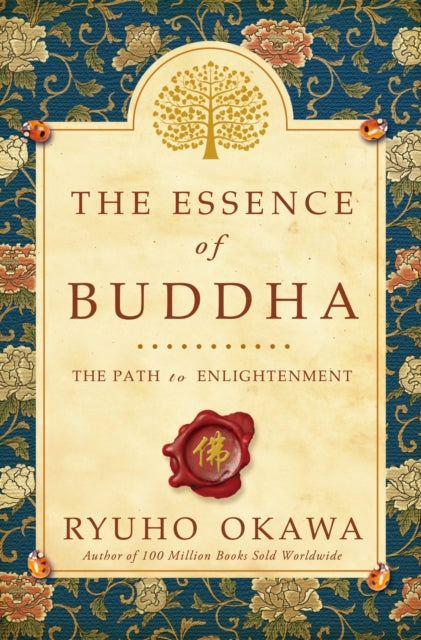 Essence Of Buddha By Okawa, Ryuho