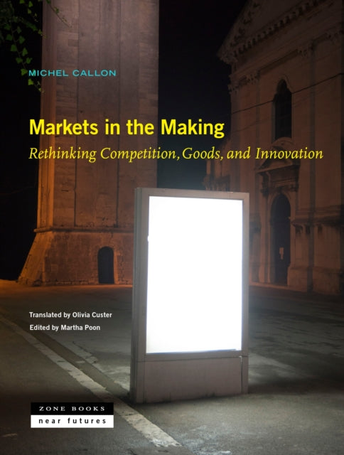 Markets In The Making