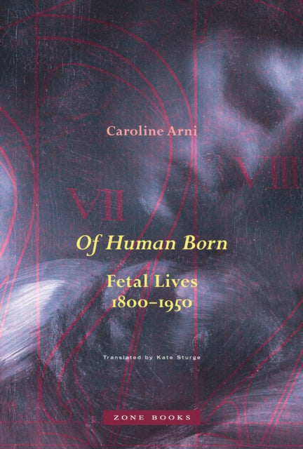 Of Human Born Fetal Lives 1800-1950