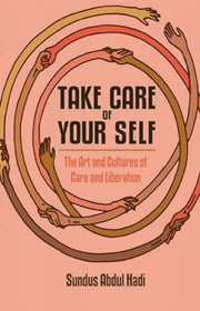 Take Care Of Your Self