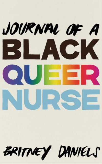 Journal Of A Black Queer Nurse By Journal Of A Black Queer Nurse