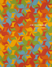 Jim Isermann Works 19802020