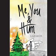 Me, You   Him