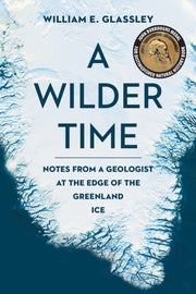 Wilder Time By Glassley, William