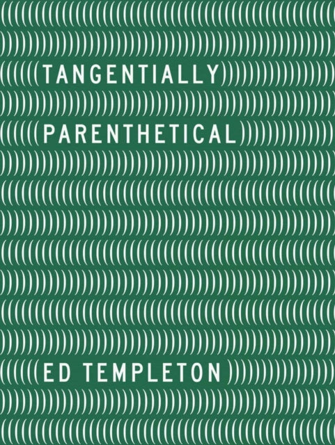 Ed Templeton Tangentially Parenthe