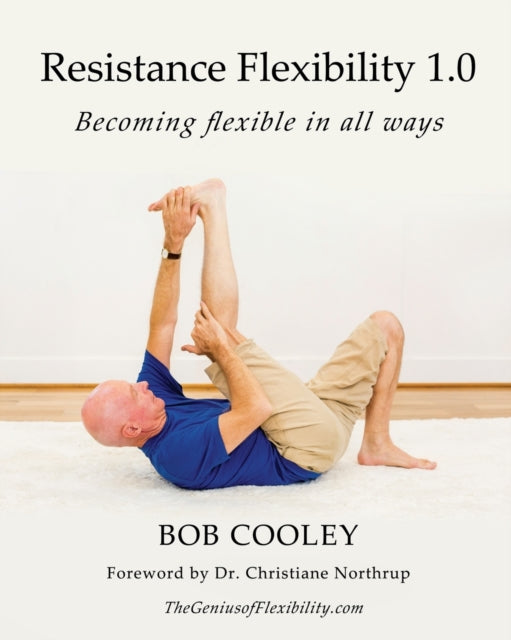 Resistance Flexibility 1.0: Becoming Fle