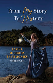 From My Story To History: Lamps Ministry By Mckinzy, Amber Nicol