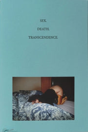 Sex Death Transcendence