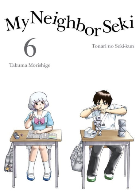 My Neighbor Seki Vol 6