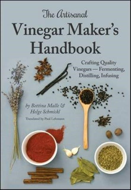 Artisans Vinegar Makers Handbook