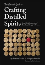 Artisans Guide To Crafting Distilled Spi