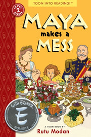 Maya Makes A Mess