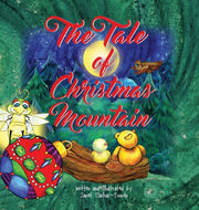 The Tale Of Christmas Mountain By Tlachac-toonen, Jane