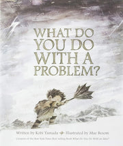 What Do You Do With A Problem By Kobi Yamada