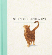 When You Love A Cat