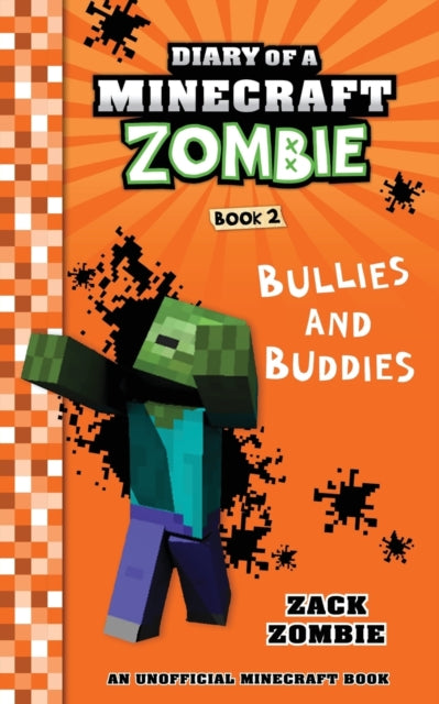 Diary Of A Minecraft Zombie Book 2: Bull By Zombie, Zack