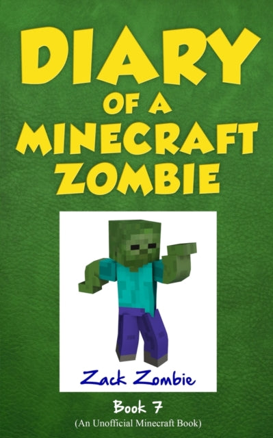 Diary Of A Minecraft Zombie Book 7: Zomb By Zombie, Zack