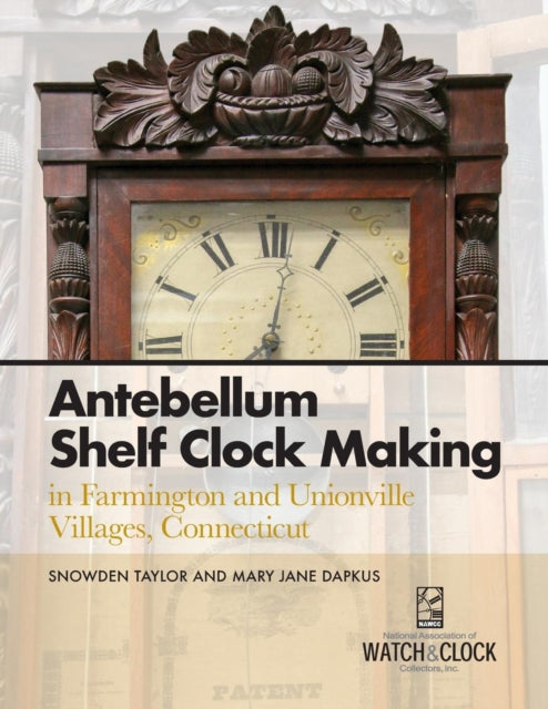 Antebellum Shelf Clock Making In Farming
