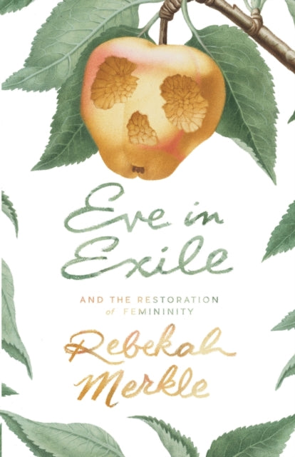 Eve In Exile And The Restoration Of Femi