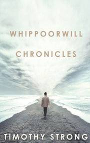 Whippoorwill Chronicles