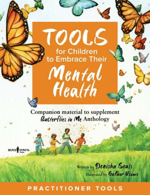 Tools For Children To Embrace Their Ment